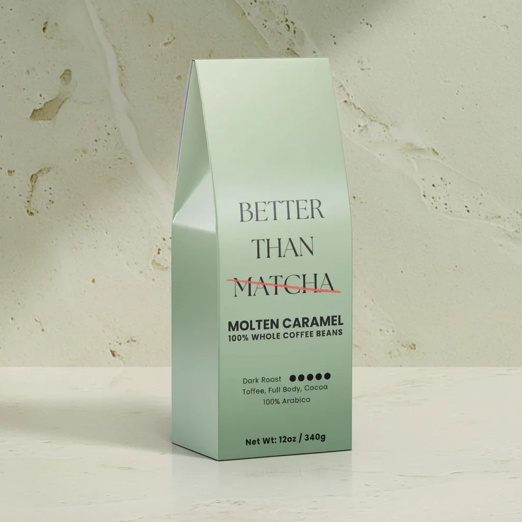 Molten Caramel Not Matcha (Dark Roast Coffee)