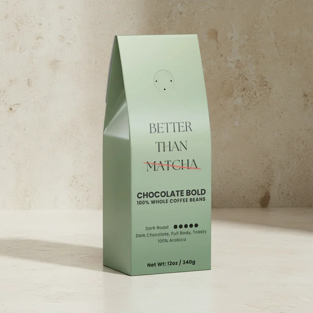 Chocolate Bold Not Matcha (Dark Roast Coffee)