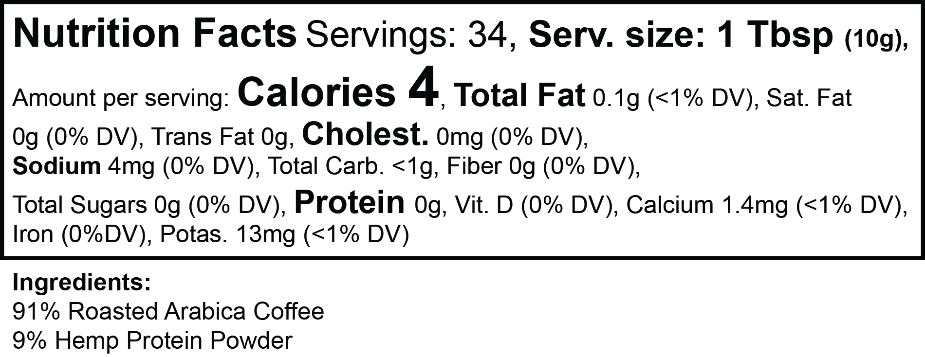 Nutrition facts for Hemp Harvest Not Matcha (Medium Roast Coffee) showing calories and ingredients.